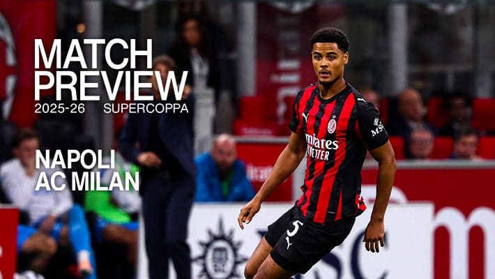 NAPOLI-MILAN: MATCH PREVIEW