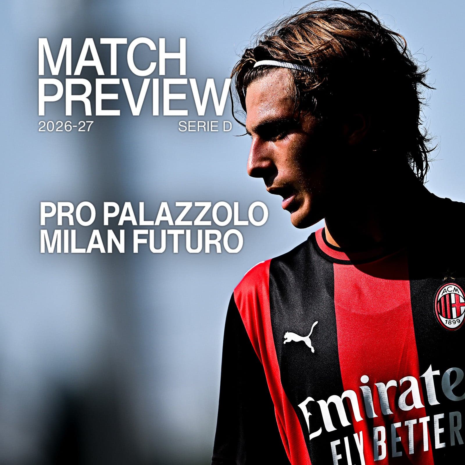 PRO PALAZZOLO v MILAN FUTURO: MATCH PREVIEW