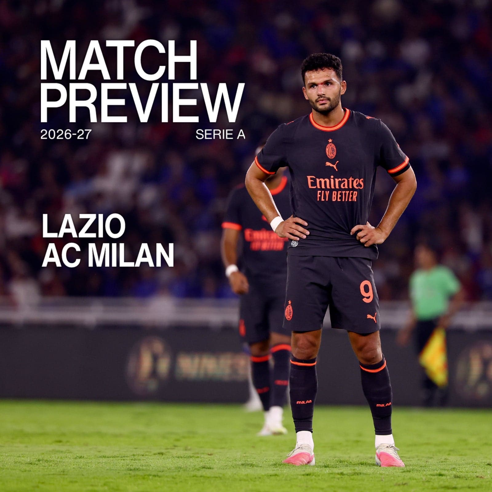 LAZIO v AC MILAN: MATCH PREVIEW