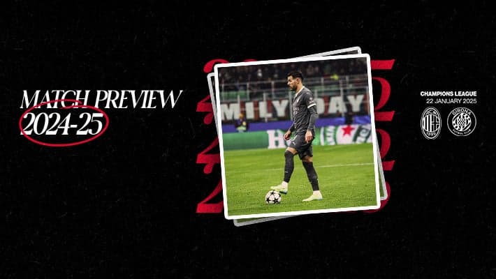AC MILAN v GIRONA: MATCH PREVIEW