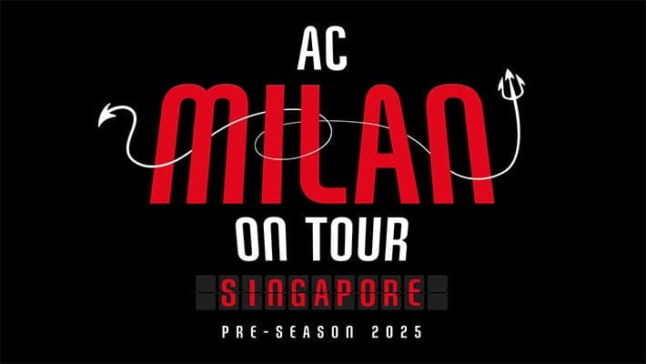 PRE-SEASON TOUR 2025: AC MILAN AFFONTERÀ L'ARSENAL IN UNA PRIMA STORICA A SINGAPORE
