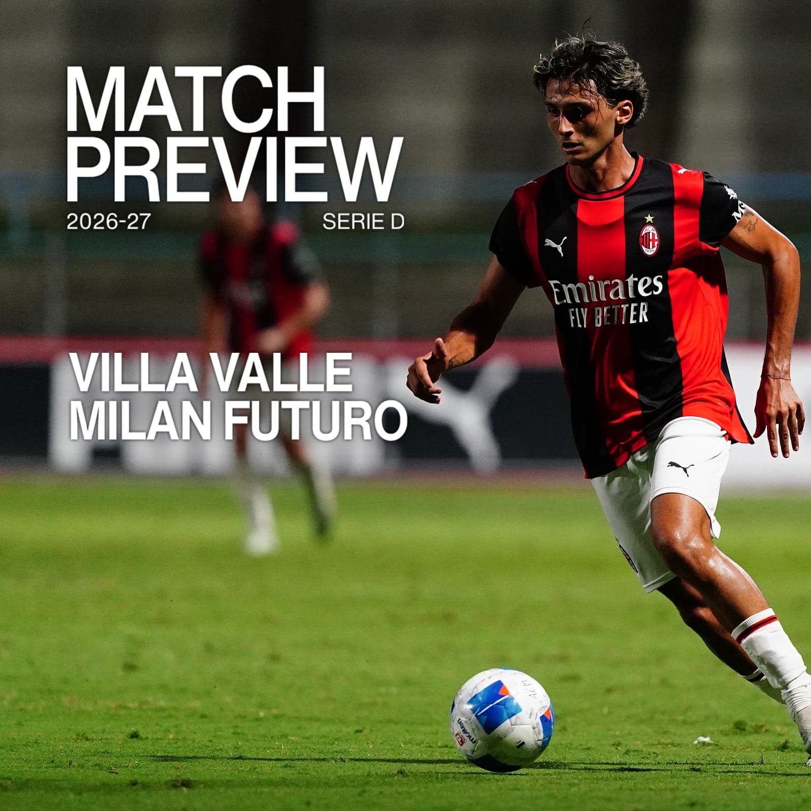 VILLA VALLE-MILAN FUTURO: MATCH PREVIEW