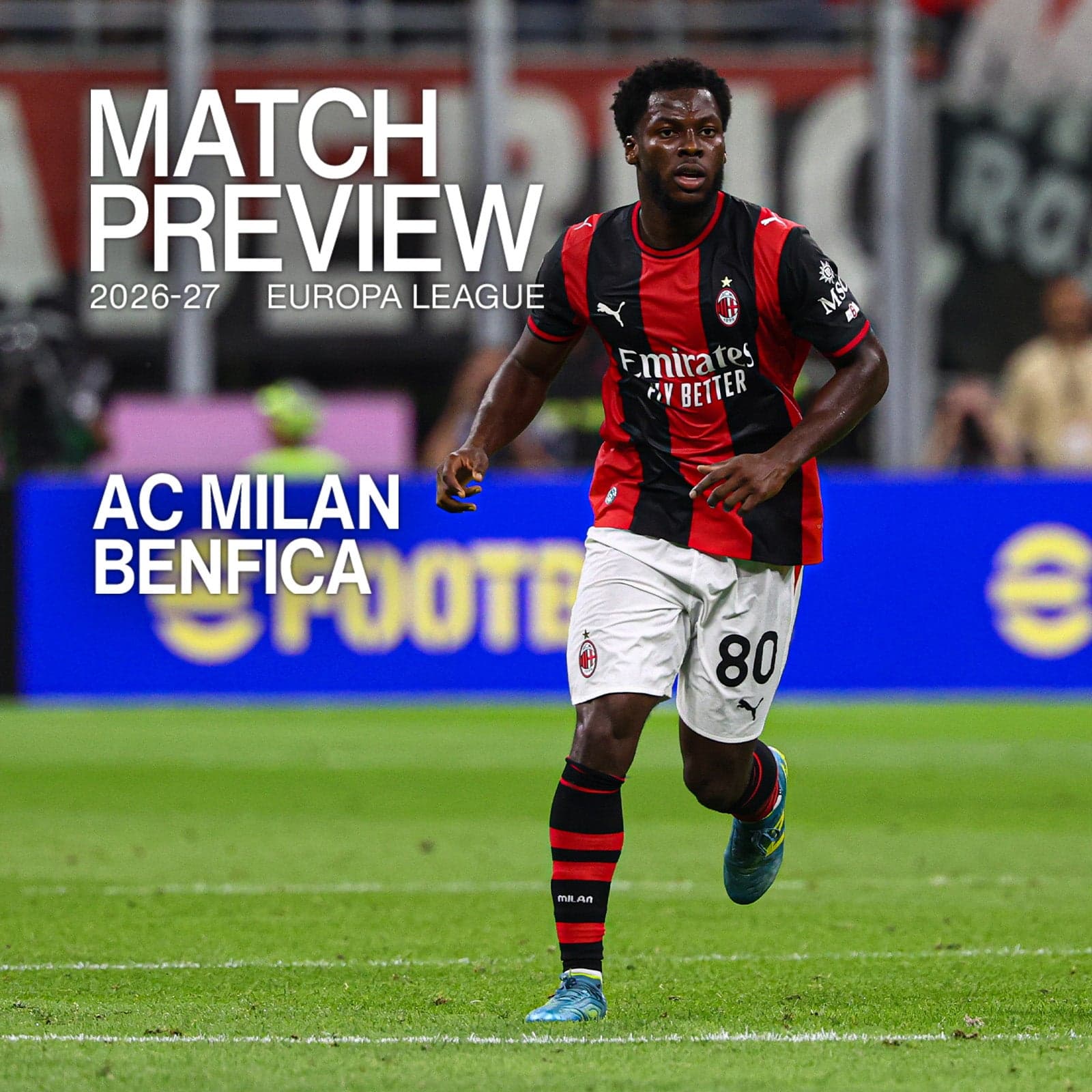 AC MILAN vs. BENFICA: MATCH PREVIEW