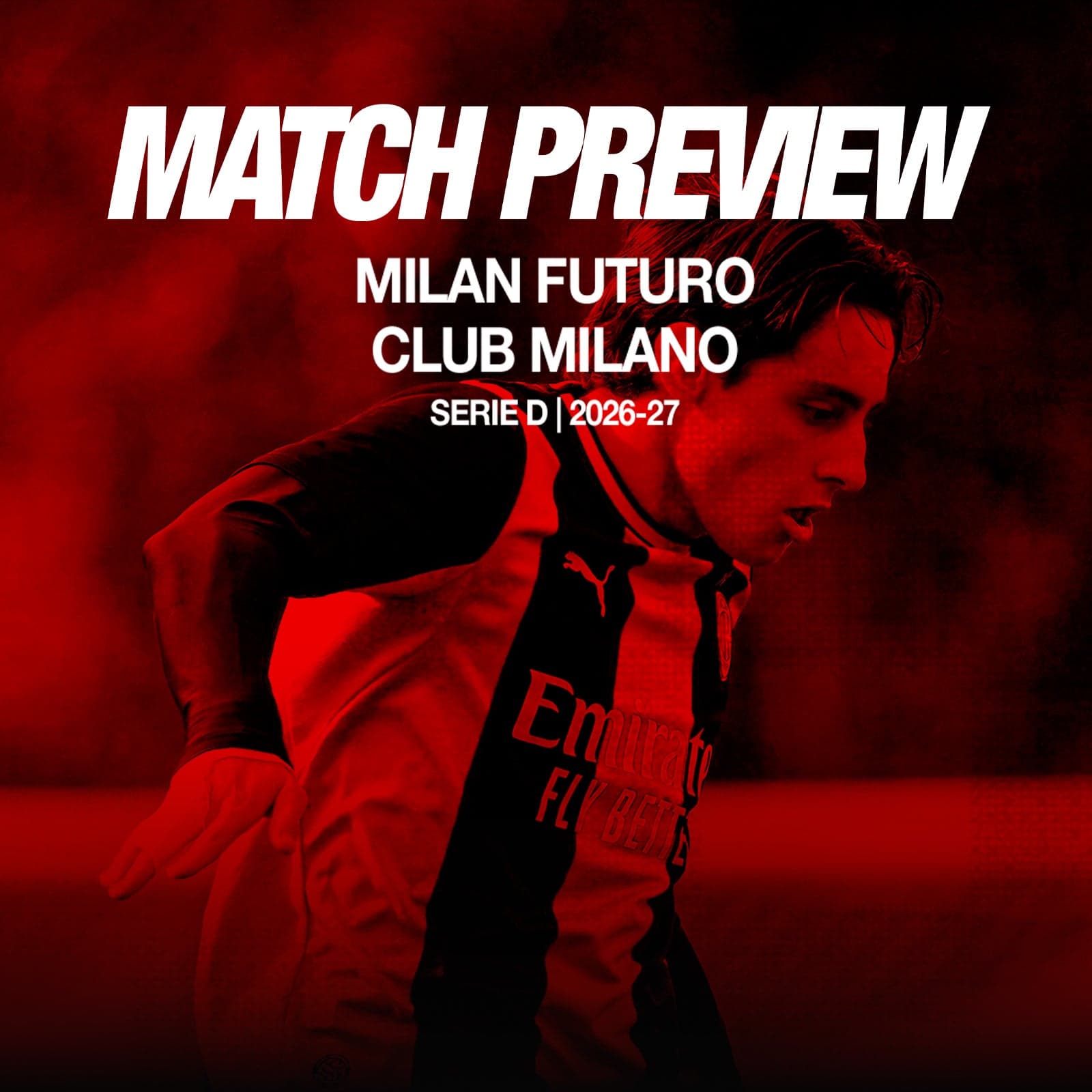 MILAN FUTURO-CLUB MILANO: MATCH PREVIEW
